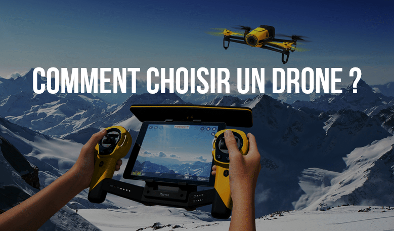 drone-comment-choisir