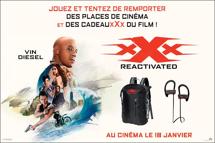 Grand jeu concours xXx : REACTIVATED le film