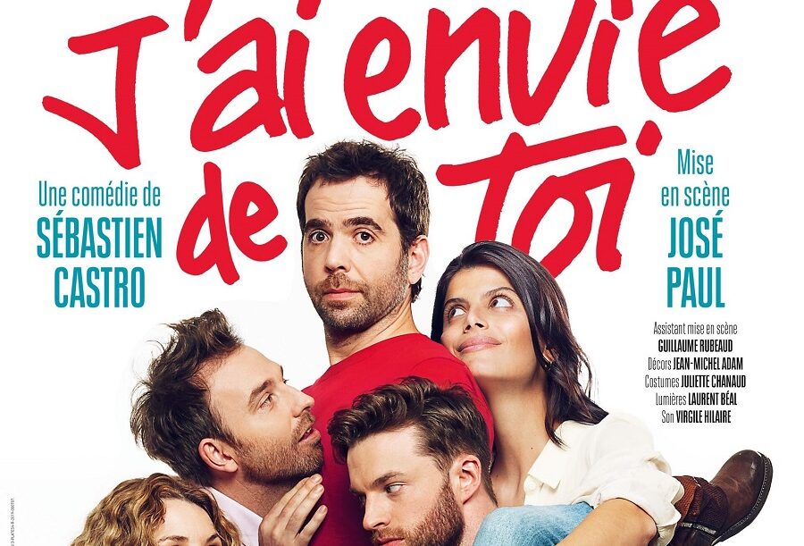 « J’AI ENVIE DE TOI » : la comédie hilarante de et avec Sébastien Castro